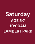 Saturday - Age 5 to 7 Lambert Park