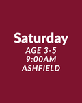 Saturday - Age 3 to 5 Ashfield